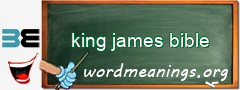 WordMeaning blackboard for king james bible